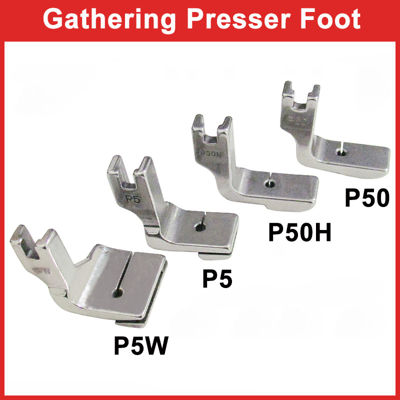 Sewing Gathering - P5 P5W P50 P50H Gathering Presser